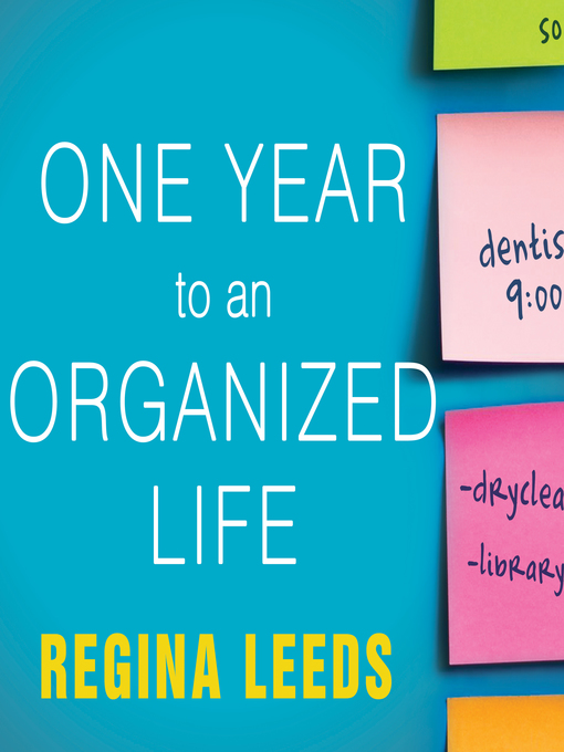 Title details for One Year to an Organized Life by Regina Leeds - Available